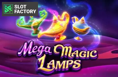 Mega Magic Lamps